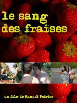 affiche du film Le sang des fraises, de Manuel Poirier